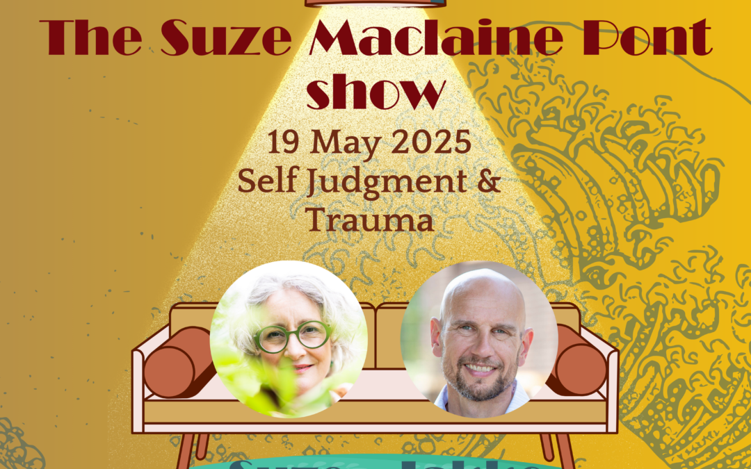 May 19 2025 – Self Judgment & Trauma
