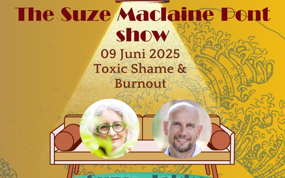 9 June 2025 Toxic Shame & Burn Out